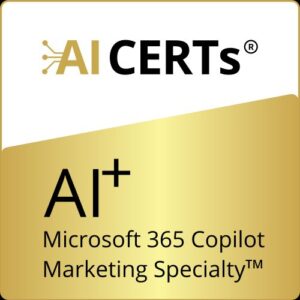 AI+ Microsoft 365 Copilot Marketing Specialty™ eLearning