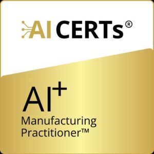 AI+ Manufacturing Practitioner™ eLearning